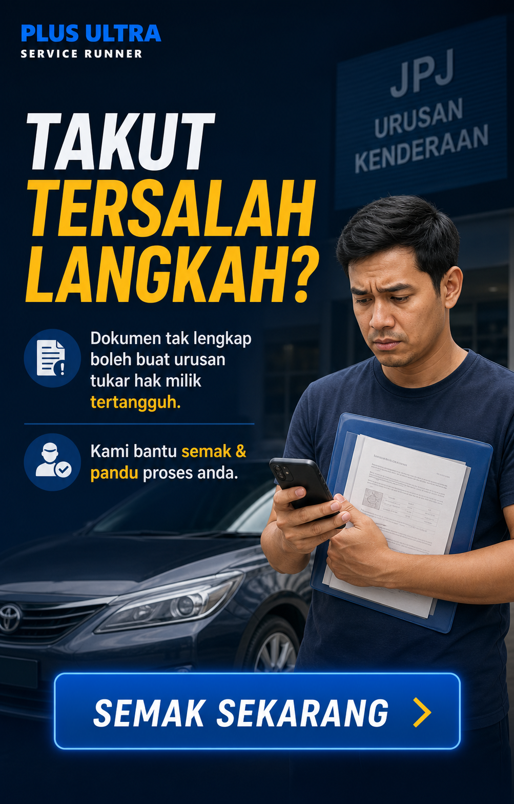 Semak dokumen tukar hak milik kenderaan bersama Plus Ultra